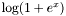 $\log (1+e^x)$